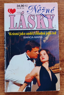 Krásná jako anděl, chladná jako led / Něžné lásky 159