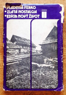 Zlatá nostalgia / Edícia Nový život