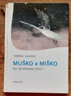 Muško a Miško na severnom póle / Edícia Zlatý kľúčik