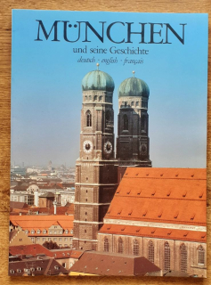 Munchen und seine Geschichte