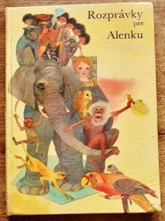 Rozprávky pre Alenku / Edícia Otvor sa, rozprávka