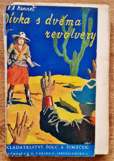 Dívka s dvěma revolvery / Robert Ames Bennet