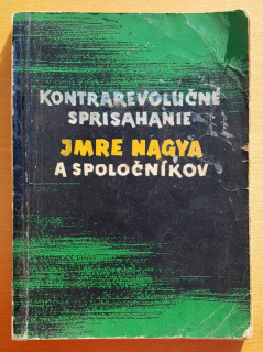 Kontrarevolučné sprisahanie Imre Nagya a spoločníkov 