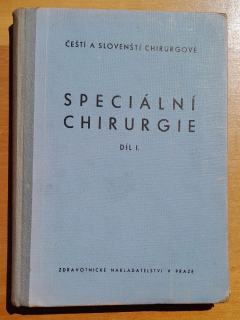 Speciální chirurgie díl I.