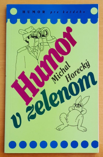Humor v zelenom