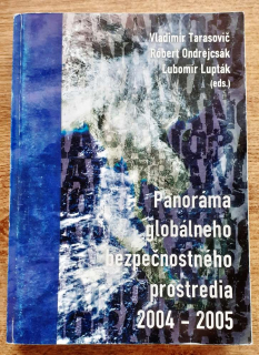 Panoráma globálneho bezpečnostného prostredia 2004 - 2005