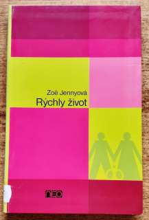 Rýchly život / Zoe Jenny
