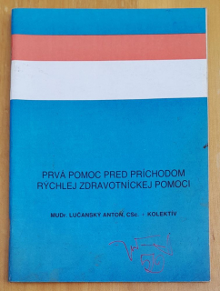 Prvá pomoc pred príchodom rýchlej zdravotníckej pomoci