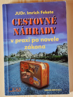 Cestovné náhrady v praxi po novele zákona