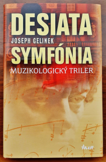 Desiata symfónia / Joseph Gelinek