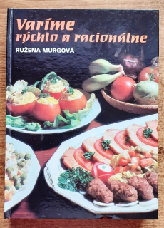 Varíme rýchlo a racionálne