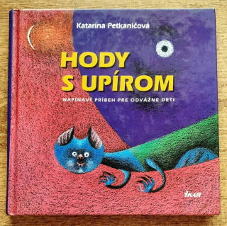 Hody s upírom / Napínavý príbeh pre odvážne deti