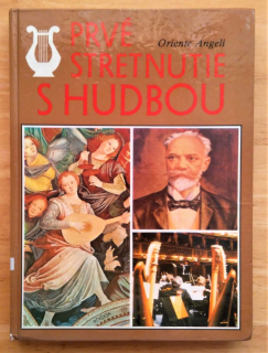 Prvé stretnutie s hudbou