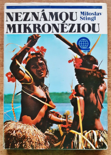 Neznámou Mikronéziou / Svetom (cestopis)