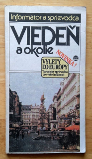 Viedeň a okolie, Výlety do Európy