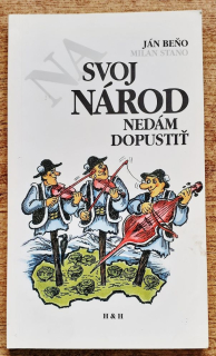 Na svoj národ nedám dopustiť