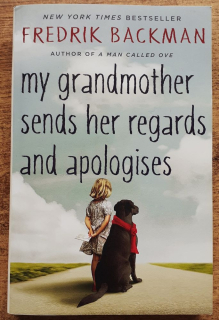 My Grandmother Sends Her Regards and Apologises