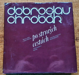 Po strmých cestách / Život a dielo v dokumentoch