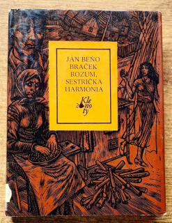 Braček rozum, sestrička harmónia