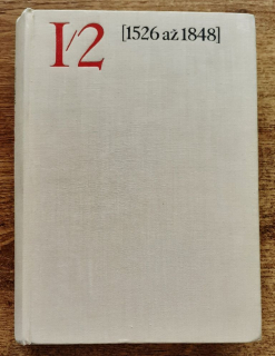 Přehled dějin Československa 1/2 - 1526 až 1848