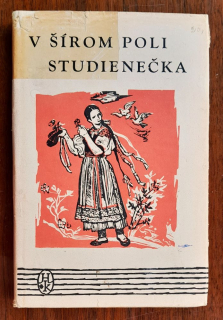 V šírom poli studienečka