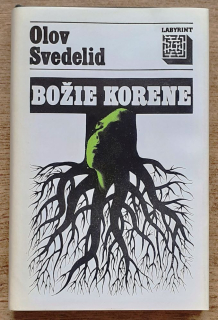 Božie korene / Labyrint