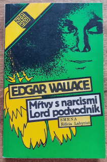 Mŕtvy s narcismi / Lord podvodník