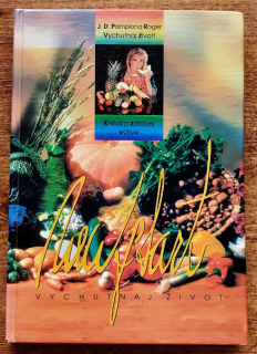 Kniha o zdravej výžive / Vychutnaj život / New Start