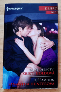 Tajné dědictví - Kristi Goldová / Její šampion - Samantha Hunterová