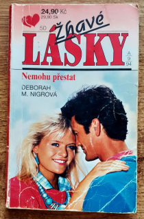 Nemohu přestat / Žhavé lásky 50