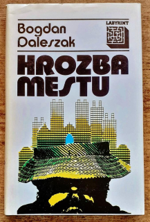 Hrozba mestu / detektívka / edícia Labyrint