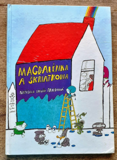 Magdalénka a škriatkovia / Edícia Otvor sa, rozprávka