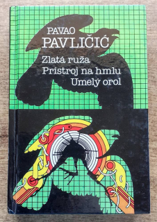 Zlatá ruža / Prístroj na hmlu / Umelý orol