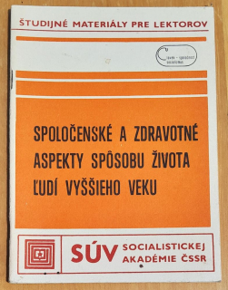 Spoločenské a zdravotné aspekty spôsoby života ľudí vyššieho veku