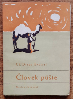 Človek púšte / Charles Diego-Brosset