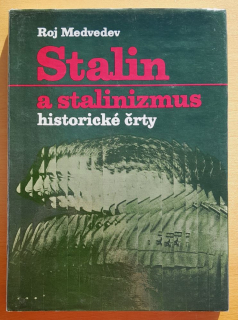 Stalin a stalinizmus / Historické črty