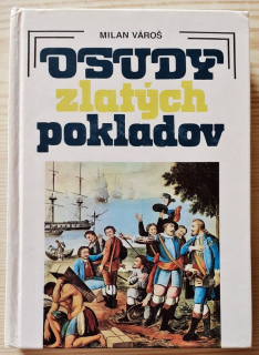 Osudy zlatých pokladov