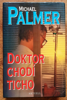 Doktor chodí ticho