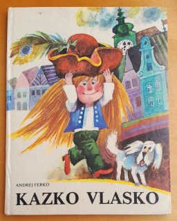 Kazko Vlasko - Andrej Ferko