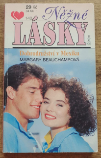 Dobrodružství v Mexiku / Něžné lásky 148