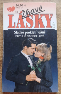 Sladké prokletí vášně / Žhavé lásky 74