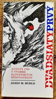 Dvadsiatyprvý / August 1968 v tvorbe slovenských spisovateľov
