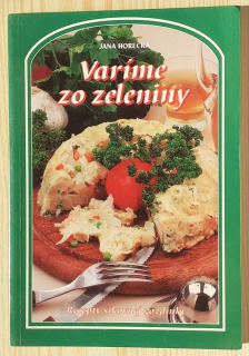 Varíme zo zeleniny / Recepty šikovnej gazdinky