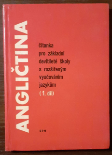 Angličtina 1., Čítanka pro základní devítileté školy s rozšířeným vyučováním jazykú