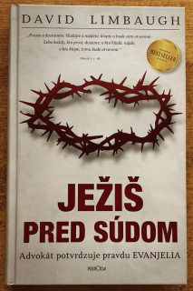 Ježiš pred súdom / Advokát potvrdzuje pravdu Evanjelia