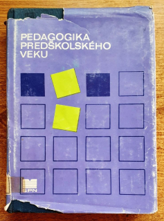 Pedagogika predškolského veku / Učebnica pre stredné pedagogické školy
