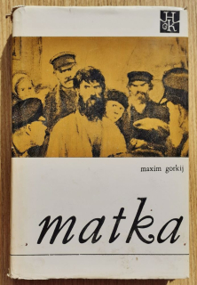 Matka / Maxim Gorkij / Hviezdozlavova knižnica zväzok č. 216