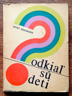 Odkiaľ sú deti?