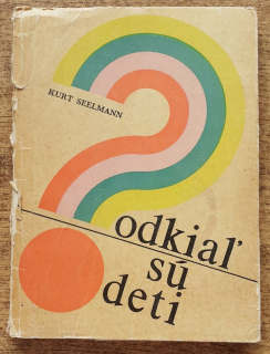 Odkiaľ sú deti?