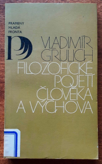 Filozofické pojetí člověka a výchova